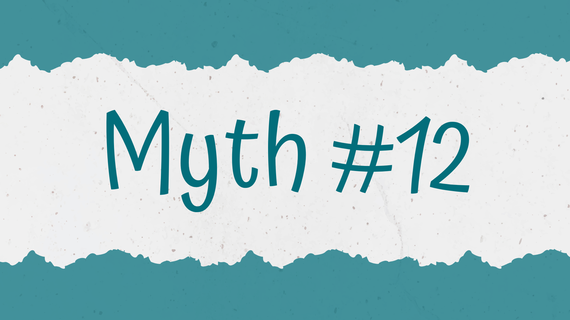 Myth #12 banner