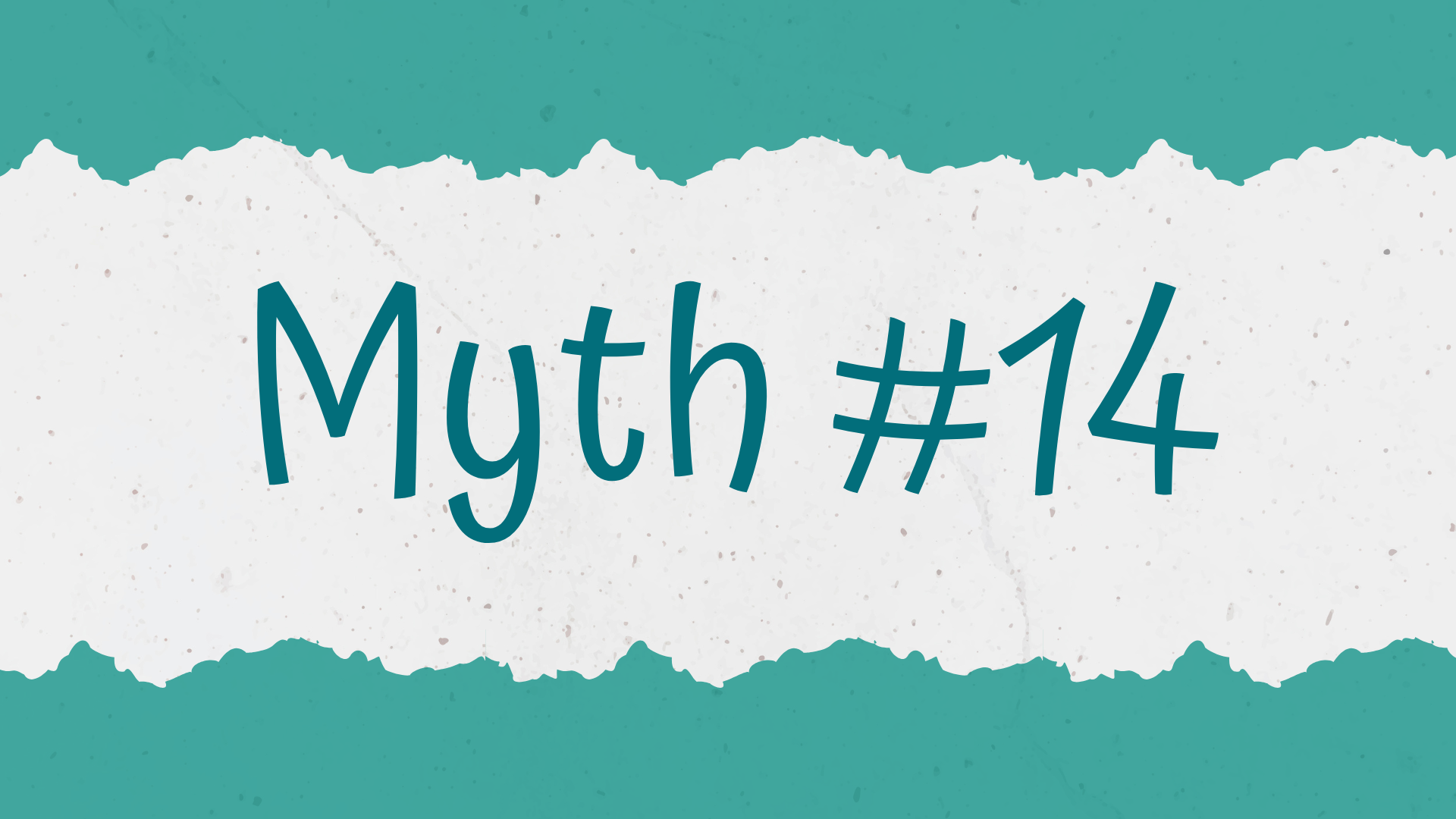 Myth #14 banner