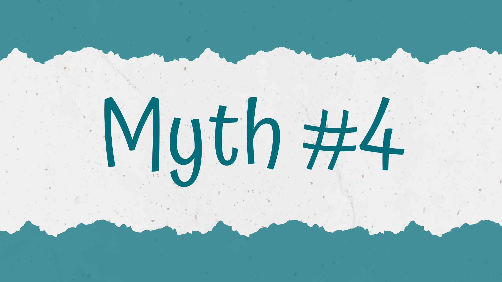 Myth #4 banner