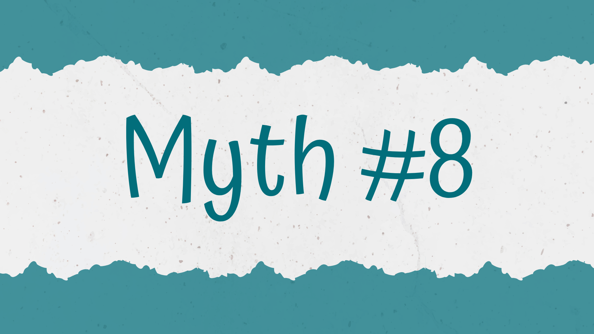 Myth #8 banner