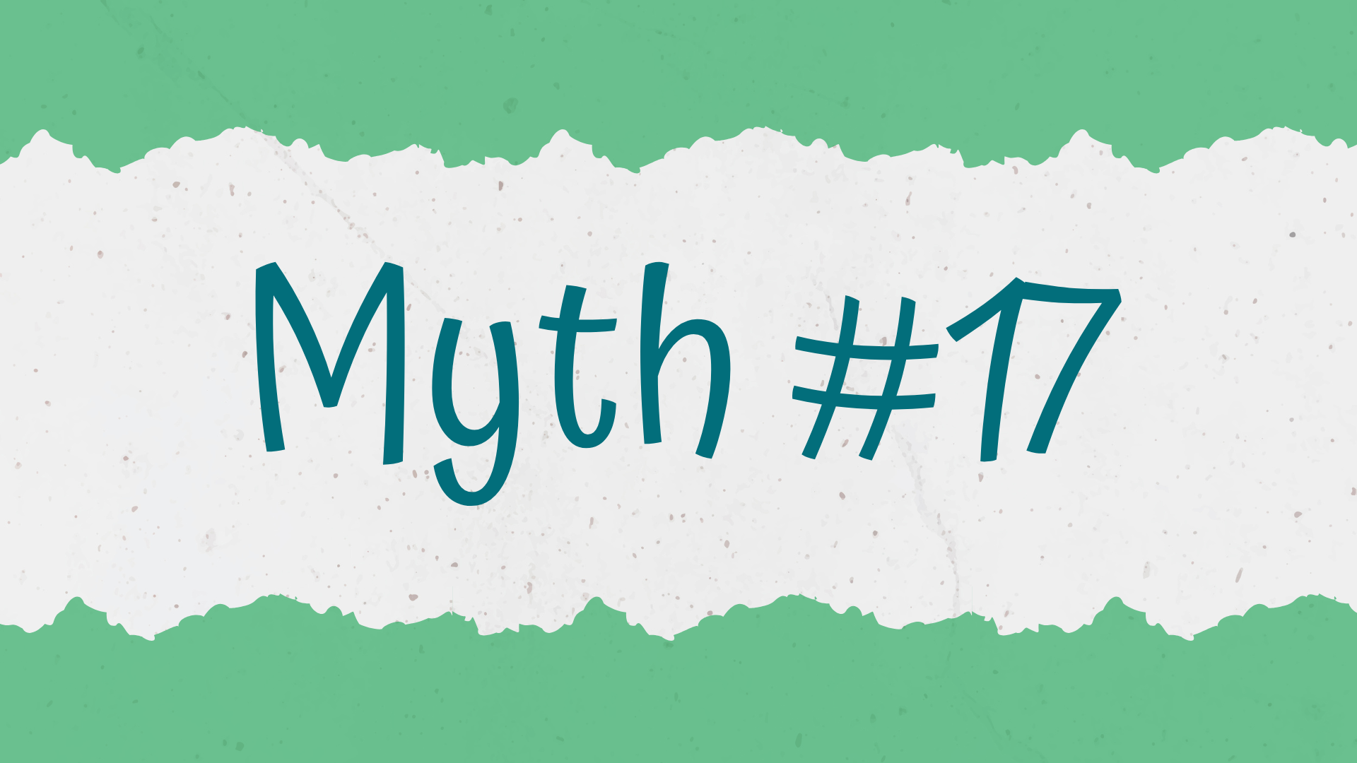Myth #17 banner